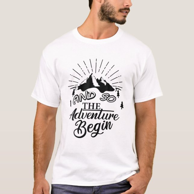 And So The Adventure Begins Camping Road Trip Trav T-Shirt (Front)