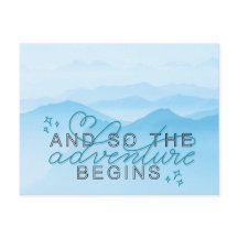 “And so the Adventure Begins” Inspirational Quote