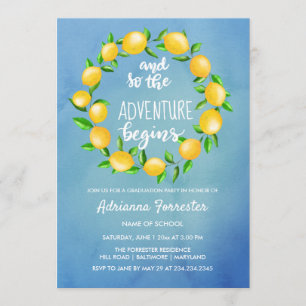 And So The Adventure Begins   Lemons Graduate Invitation
