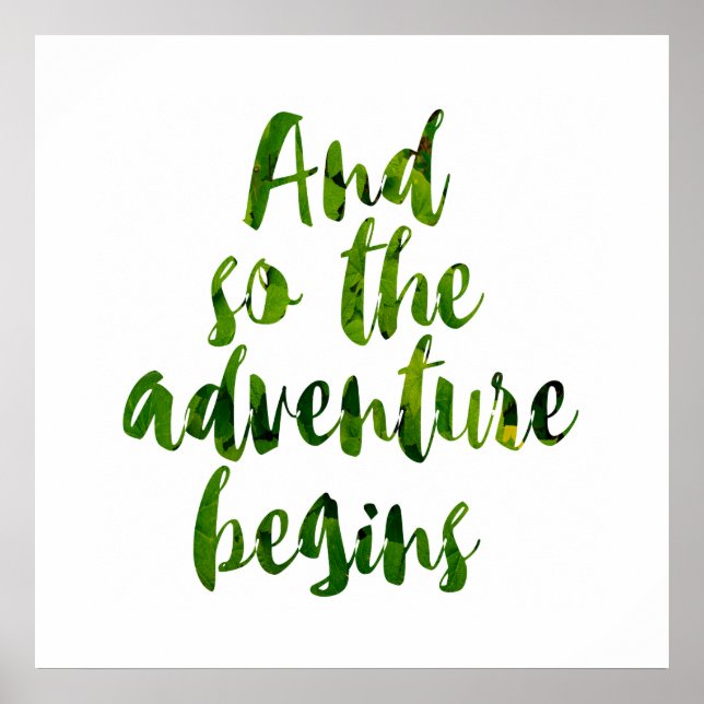 "And so the adventure begins" Poster (Front)