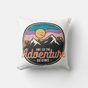 And So The Adventure Begins Throw Pillow