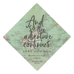 And so the adventure continues graduation cap topper