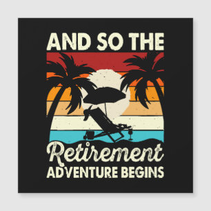 And So The Retirement Adventure Begins
