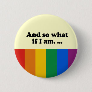 And so what if I am 2 Inch Round Button