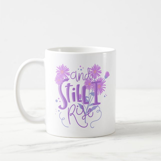 and still i rise coffee mug (Left)