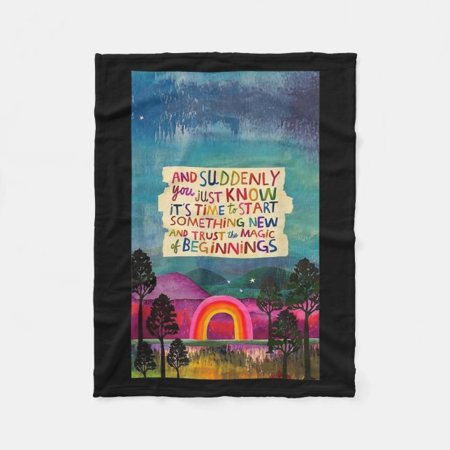 And Suddenly You Just Know It's Time To Start Soin Fleece Blanket (Front)