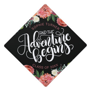 And the adventure begins - Graduation cap