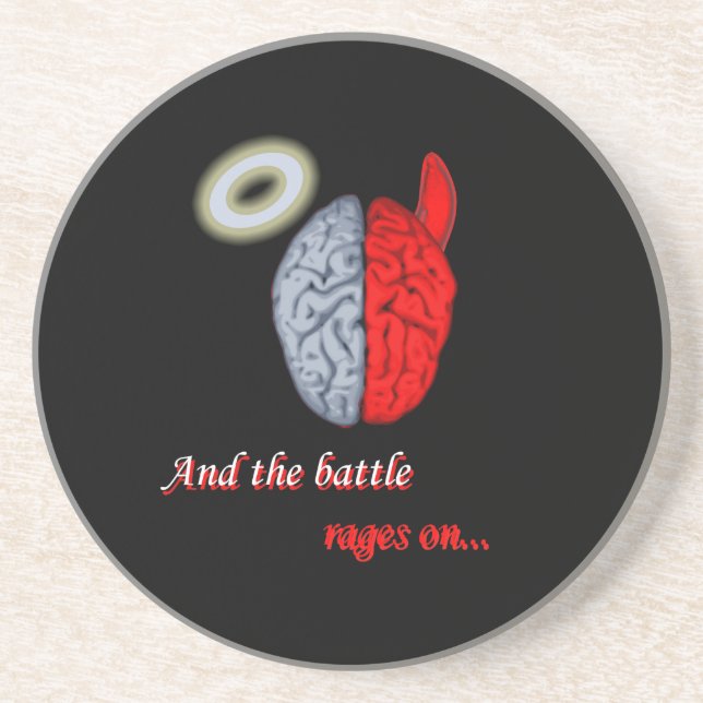 And the Battle Rages On (Good vs Evil) Coaster (Front)