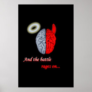 And the Battle Rages On (Good vs Evil) Poster