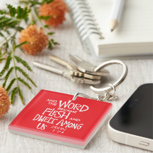 And the Word became Flesh Keychain