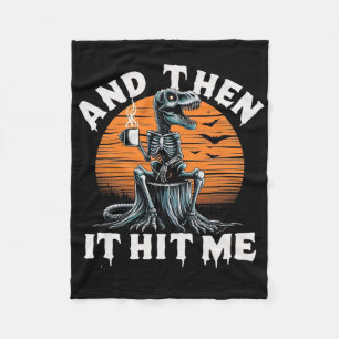 And Then It Hit Me Vintage Halloween Skeleton Dino Fleece Blanket