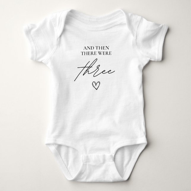 And Then There Were Three  Baby Bodysuit (Front)