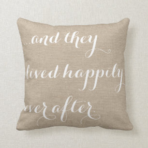 And they lived happily ever after burlap rustic ch throw pillow