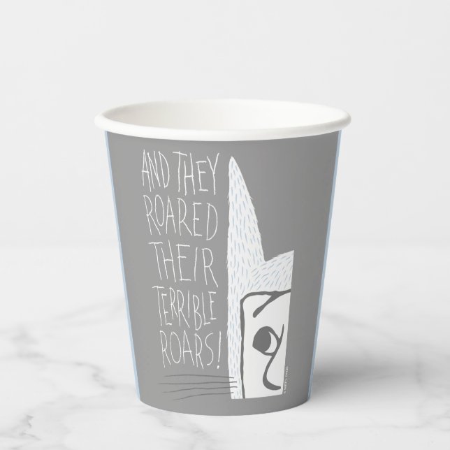 And they Roared Their Terrible Roars! Paper Cups (Front)