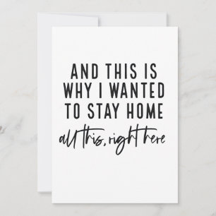 And This Is Why I Wanted to Stay Home Holiday Card