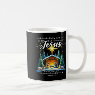 And Thou Shalt Call His Name Jesus Nativity Christ Coffee Mug