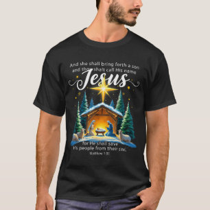 And Thou Shalt Call His Name Jesus Nativity Christ T-Shirt