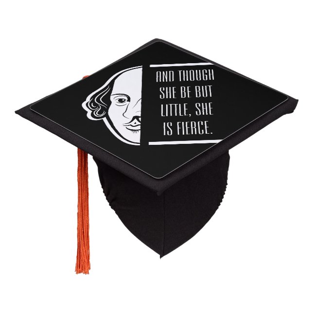 And Though She Be But Little She Is Fierce Saying Graduation Cap Topper (Angled)