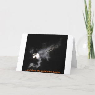 ...And Thus, The Nightmare Begins. Card