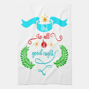 And To All A Good Night Christmas, Typography, ZSG Kitchen Towel