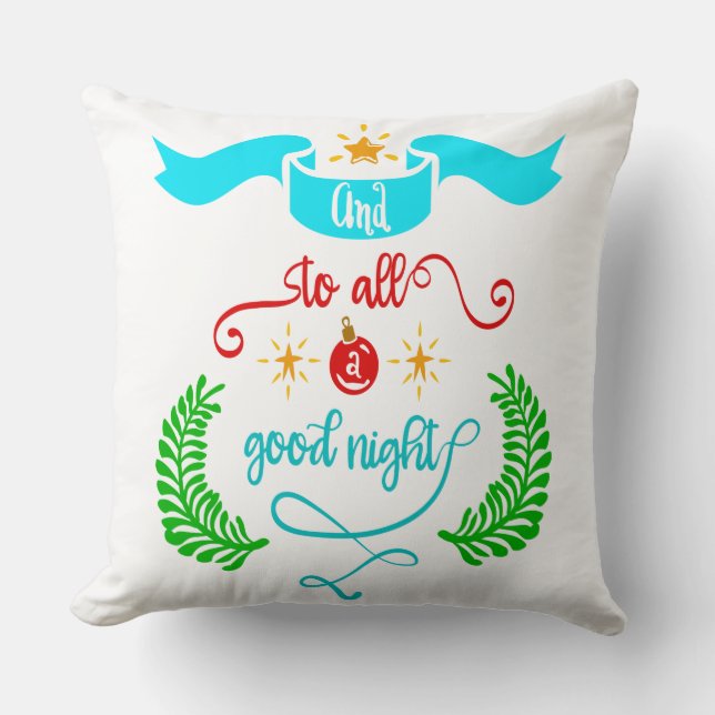 And To All A Good Night Christmas, Typography, ZSG Throw Pillow (Front)