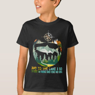And To The Lake I Go To Lose My Mind Camping Fish T-Shirt