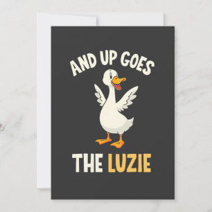 And up Goes The Luzie Funny Goose Lovers  Invitation