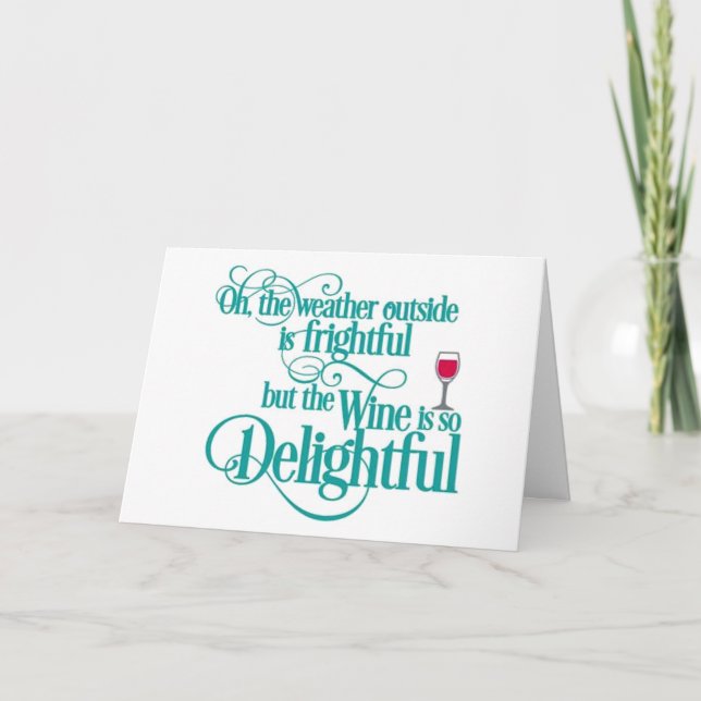 AND WE "DID" ENJOY THE WINE HOLIDAY CARD (Front)