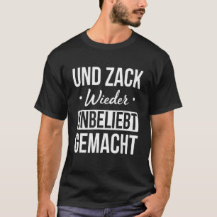And Zack Wieder Unpopular Made Saying Sarcasm T-Shirt