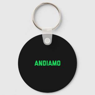 Andiamo Lets Go Motivational Workout Clothes Grind Keychain