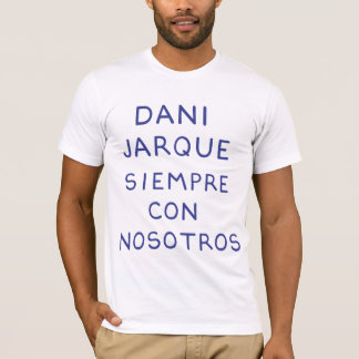 Andres Iniesta Dani Jarque siempre con nosotros T-Shirt