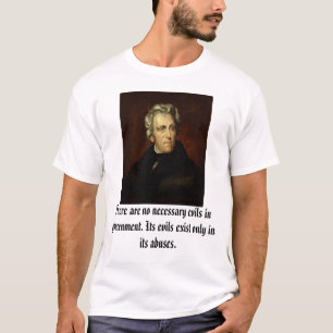 Andrew Jackson attributed to Thomas Sully, Ther... T-Shirt