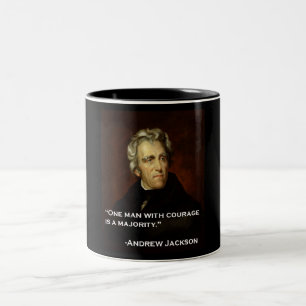 Andrew_Jackson by Sully quote on courage Two-Tone Coffee Mug