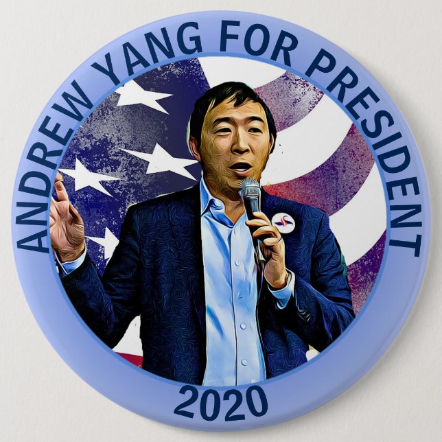 Andrew Yang for President 2020 Support Political 6 Inch Round Button (Front)