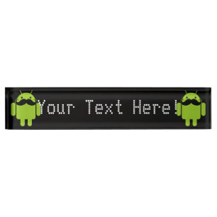 Android Robot Mustache on Black Nameplate
