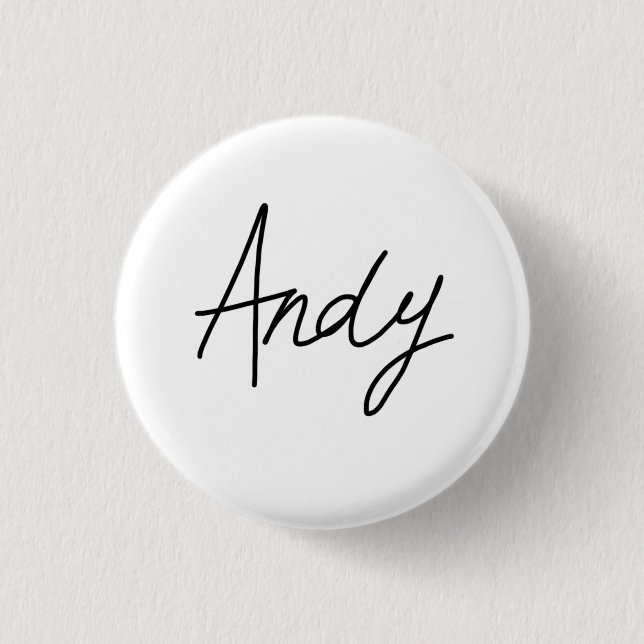 Andy's signature badge 1 inch round button (Front)