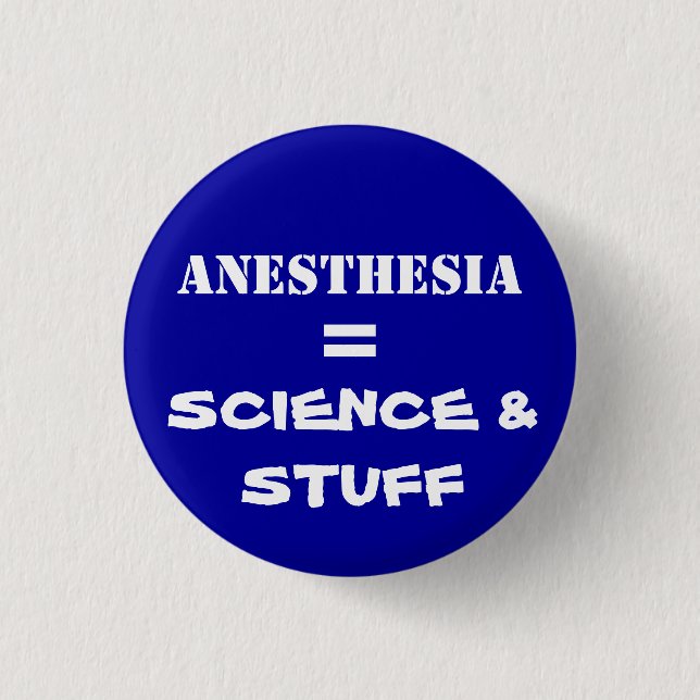 ANESTHESIA 1 INCH ROUND BUTTON (Front)