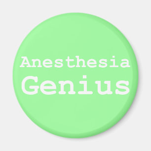Anesthesia Genius Gifts Magnet