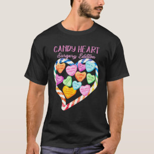 Anesthesia Nurse Valentines Day Candy Heart Surger T-Shirt