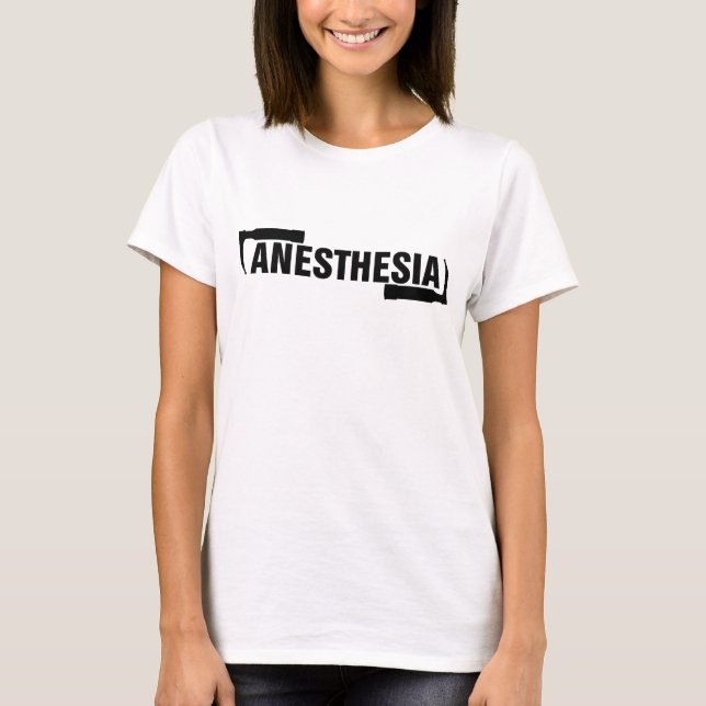 Anesthesia T-Shirt (Front)