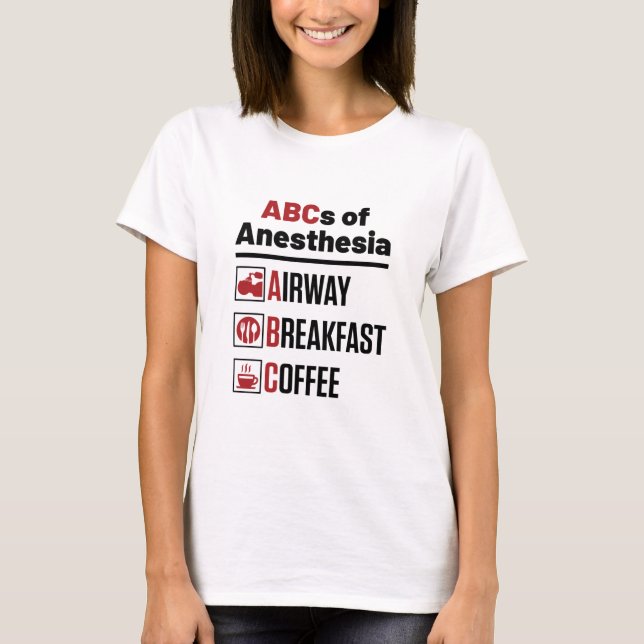 Anesthesiologist Anesthesiology Doctor Nurse Funny T-Shirt (Front)