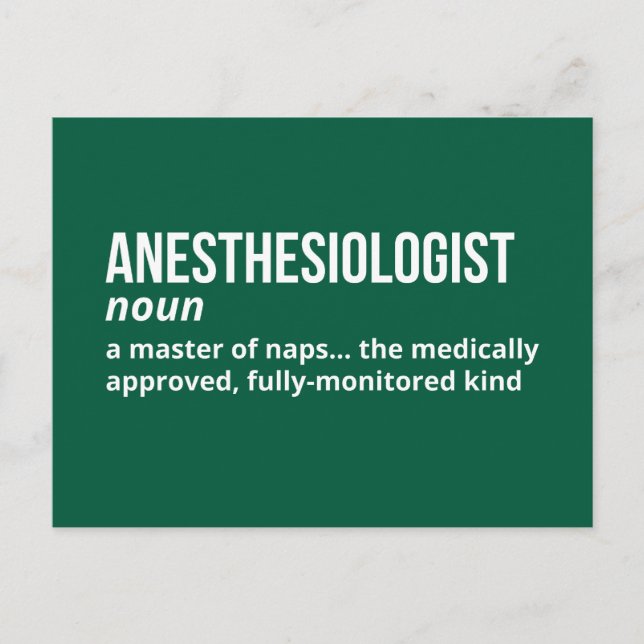 Anesthesiologist Definition – Funny Medical Postcard (Front)