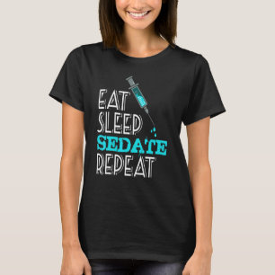   Anesthesiologist   Eat Sleep Repeat Anesthesia T-Shirt
