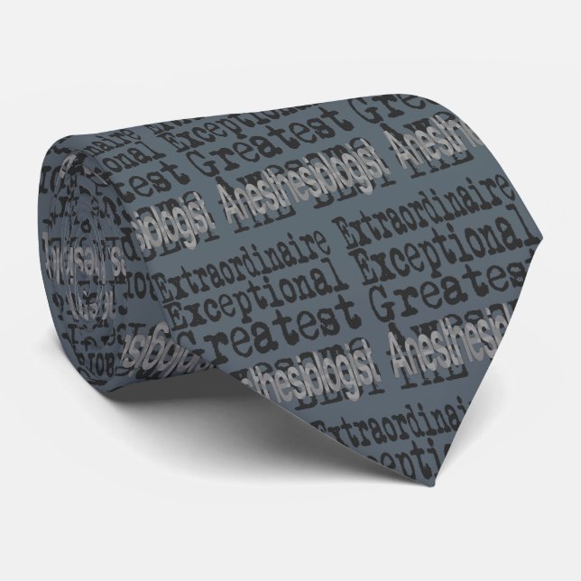 Anesthesiologist Extraordinaire Tie (Rolled)