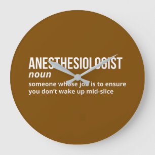 Anesthesiologist Humour Definition Wall Clock