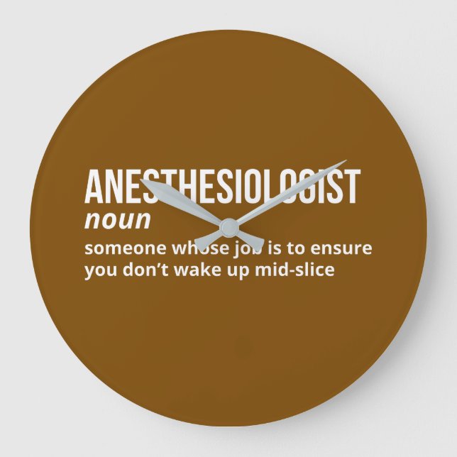 Anesthesiologist Humour Definition Wall Clock (Front)