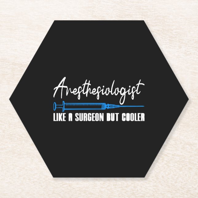 Anesthesiologist Like A Surgeon But Cooler Gift Paper Coaster (Front)
