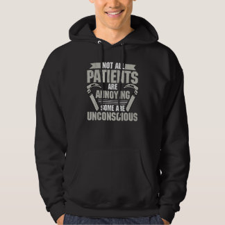 Anesthesiologist Not All Patients Are Annoying Unc Hoodie