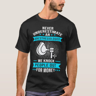 Anesthesiologist Nurse Anesthetist & Anesthesiolog T-Shirt