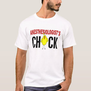 Anesthesiologist’s Chick T-Shirt